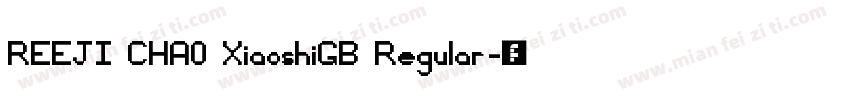 REEJI CHA0 XiaoshiGB Regular字体转换